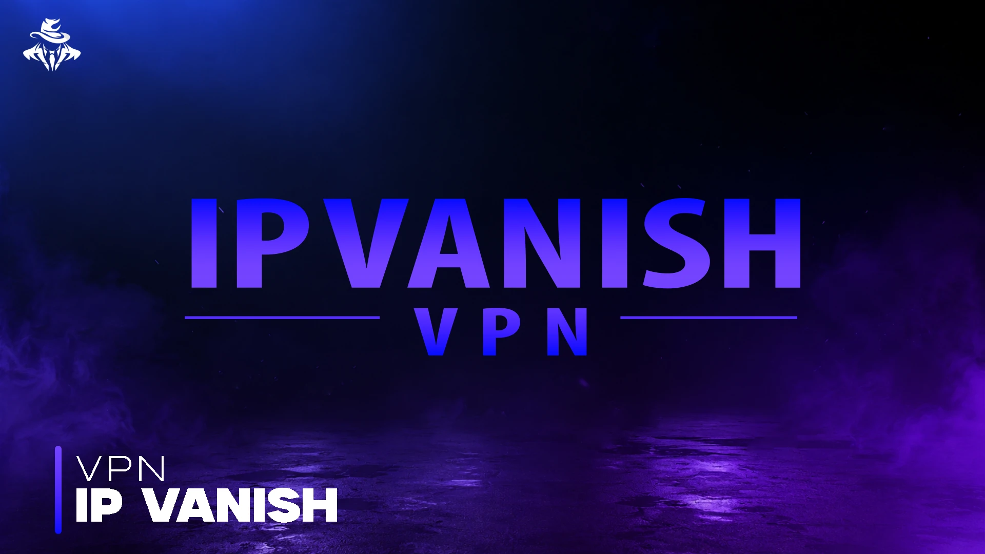Ip Vanish VPN